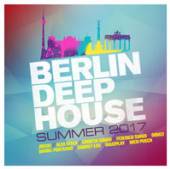  BERLIN DEEP HOUSE - SUMMER 2017 (2CD) - supershop.sk