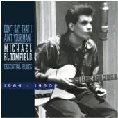 BLOOMFIELD MICHAEL  - CD ESSENTIAL BLUES 1964-1960