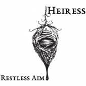 HEIRESS  - CD RESTLESS AIM