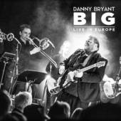 BRYANT DANNY  - 2xCD BIG