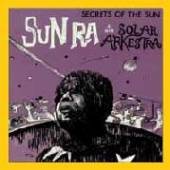 SUN RA & HIS ARKESTRA  - CD SECRETS OF THE -REMAST-