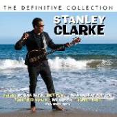 STANLEY CLARKE  - CD+DVD THE DEFINITIVE COLLECTION (2CD)