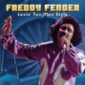 FENDER FREDDY  - CD LOVIN' TEX-MEX STYLE