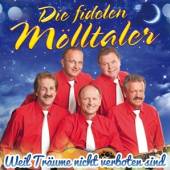 FIDELEN MOLLTALER  - CD WEIL TRAUME NICHT..