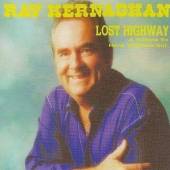 KERNAGHAN RAY  - CD LOST HIGHWAY