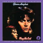 HUGHES GLENN  - 2xCD PLAY ME OUT -REMASTERED & EXPANDED-