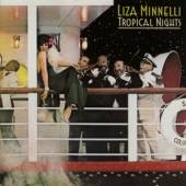 MINNELLI LIZA  - CD TROPICAL NIGHTS