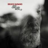 SUDANO BRUCE  - CD 21ST CENTURY WORLD