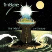 BLAKE TIM  - CD TIDE OF THE.. -REMAST-