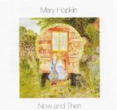 HOPKIN MARY  - CD NOW AND THEN