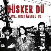HUSKER DU  - VINYL LIVE FIRST AVENUE 85 [VINYL]