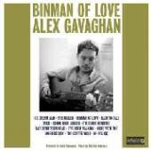 GAVAGHAN ALEX  - CD BINMAN OF LOVE