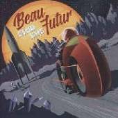 SCHOOS BENJAMIN  - CD BEAU FUTUR