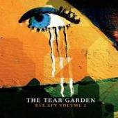 TEAR GARDEN  - CD EYE SPY VOL.2