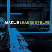 MADLIB  - 2xVINYL SHADES OF BLUE -HQ- [VINYL]