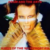 ADAM & THE ANTS  - CD KINGS OF THE WILD FRONTIER