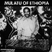 ASTATKE MULATU  - VINYL MULATU OF ETHIOPIA -LTD- [VINYL]