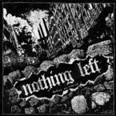 NOTHING LEFT  - VINYL DESTROY & REBUILD [VINYL]