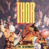 THOR  - 3xVINYL LIVE IN DETROIT [VINYL]