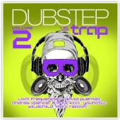  DUBSTEP VS. TRAP VOL.2 - suprshop.cz