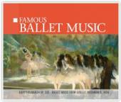 VARIOUS  - CD FAMOUS BALLET MUSIC