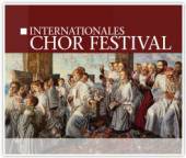 VARIOUS  - CD INTERNATIONALES CHOR FESTIVAL