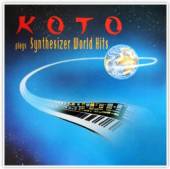 KOTO  - CD PLAYS SYNTHESIZER WORLD..