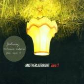 ZERO 7  - CD ANOTHERLATENIGHT