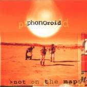 PHONOROID  - CD NOT ON THE MAP