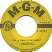  I'M A LONG GONE DADDY /7 - supershop.sk