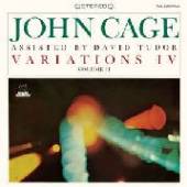 CAGE JOHN & DAVID TUDOR  - VINYL VARIATIONS IV VOLUME II [VINYL]