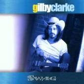 GILBY CLARKE  - CD SWAG