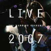 WEDDING PRESENT  - 2xCD+DVD LIVE 2007 -CD+DVD-