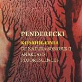 PENDERECKI K.  - CD KOSMOGONIA