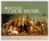 VARIOUS  - CD DEUTSCHE CHOR MUSIK