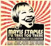 MAVIS STAPLES I'LL TAKE YOU TH..  - CD MAVIS STAPLES I'L..