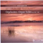 RHEINBERGER J. G.  - CD ORGELSUITEN-ORGAN SUITES