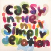 CASSY  - CD SIMPLY DEVOTION - IN..