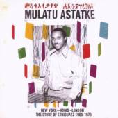 ASTATKE MULATU  - CD NEW YORK - ADDIS -..