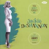 DESHANNON JACKIE  - CD YOU WON'T FORGET ..