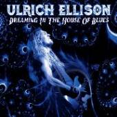 ELLISON ULRICH  - CD DREAMING IN THE HOUSE..