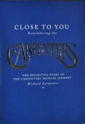 CLOSE TO YOU: REMEMBERING THE CARPENTERS - supershop.sk