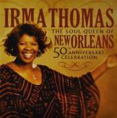 THOMAS IRMA  - CD 50TH ANNIVERSARY CELEBRATION