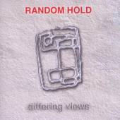RANDOM HOLD  - 2xCD DIFFERING VIEWS