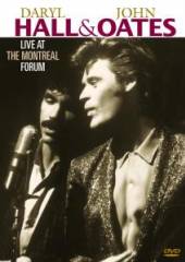 HALL DARYL & OATES JOHN  - DVD LIVE AT THE MONTREAL FORUM