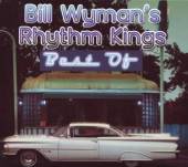 WYMAN BILL -RHYTHM KINGS  - CD BEST OF BILL WYMAN'S..
