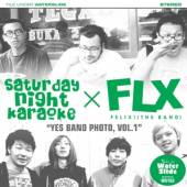 SATURDAY NIGHT KARAOKE/FELIX (..  - CD YES BAND PHOTO, VOL. 1