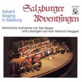 REISER TOBI - WAGGERL KARL HEI  - CD SALZBURGER ADVENTSINGEN - HISTORISCHE