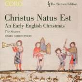 HARRY CHRISTOPHERS - THE SIXTE  - CD CHRISTUS NATUS EST - AN EARLY ENGLISH