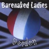 BARENAKED LADIES  - CD GORDON